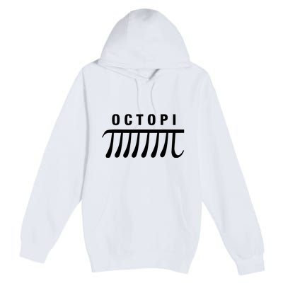 Octopi Science Math Pi Day Funny Great Fun Teachers Puns Premium Pullover Hoodie