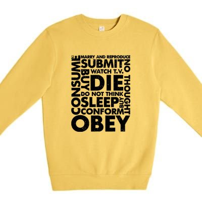 Obey Submit Marry Reproduce Sleep Die Consume Premium Crewneck Sweatshirt