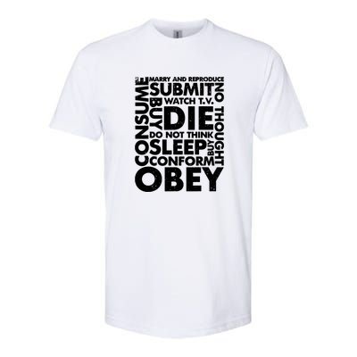 Obey Submit Marry Reproduce Sleep Die Consume Softstyle CVC T-Shirt