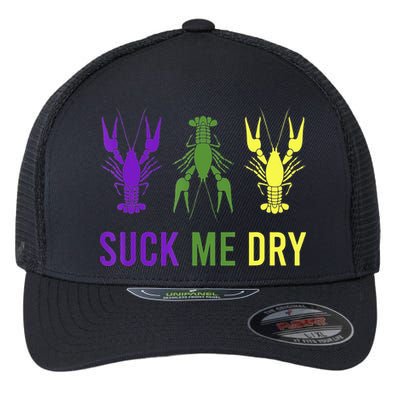 Outfit Suck Me Dry Crawfish Dirty Adult Humor Mardi Gras Flexfit Unipanel Trucker Cap
