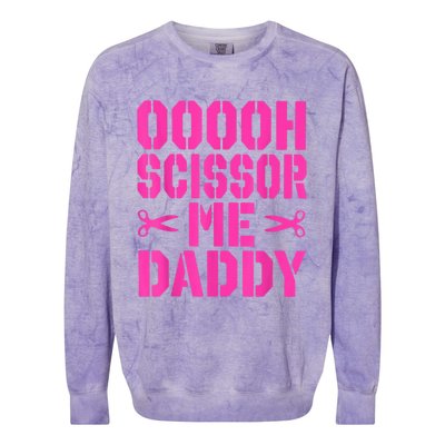 Ooooh Scissor Me Daddy Colorblast Crewneck Sweatshirt