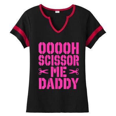 Ooooh Scissor Me Daddy Ladies Halftime Notch Neck Tee