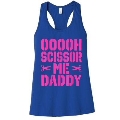 Ooooh Scissor Me Daddy Women's Racerback Tank