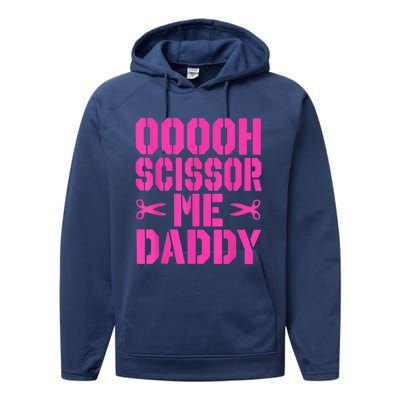 Ooooh Scissor Me Daddy Performance Fleece Hoodie