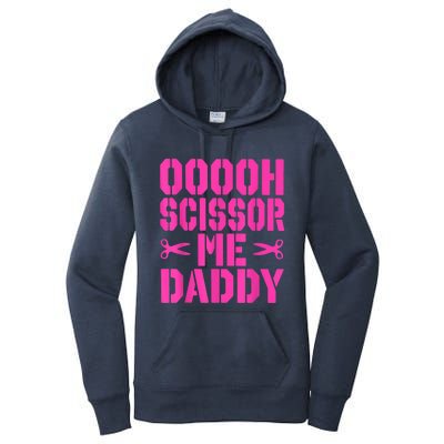 Ooooh Scissor Me Daddy Women's Pullover Hoodie