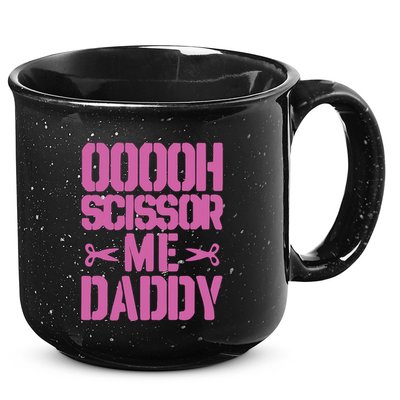 Ooooh Scissor Me Daddy 15oz Campfire Ceramic Mug