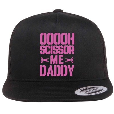 Ooooh Scissor Me Daddy Flatbill Hat
