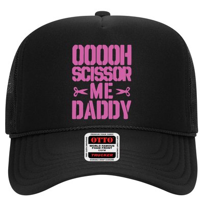 Ooooh Scissor Me Daddy Trucker Hat