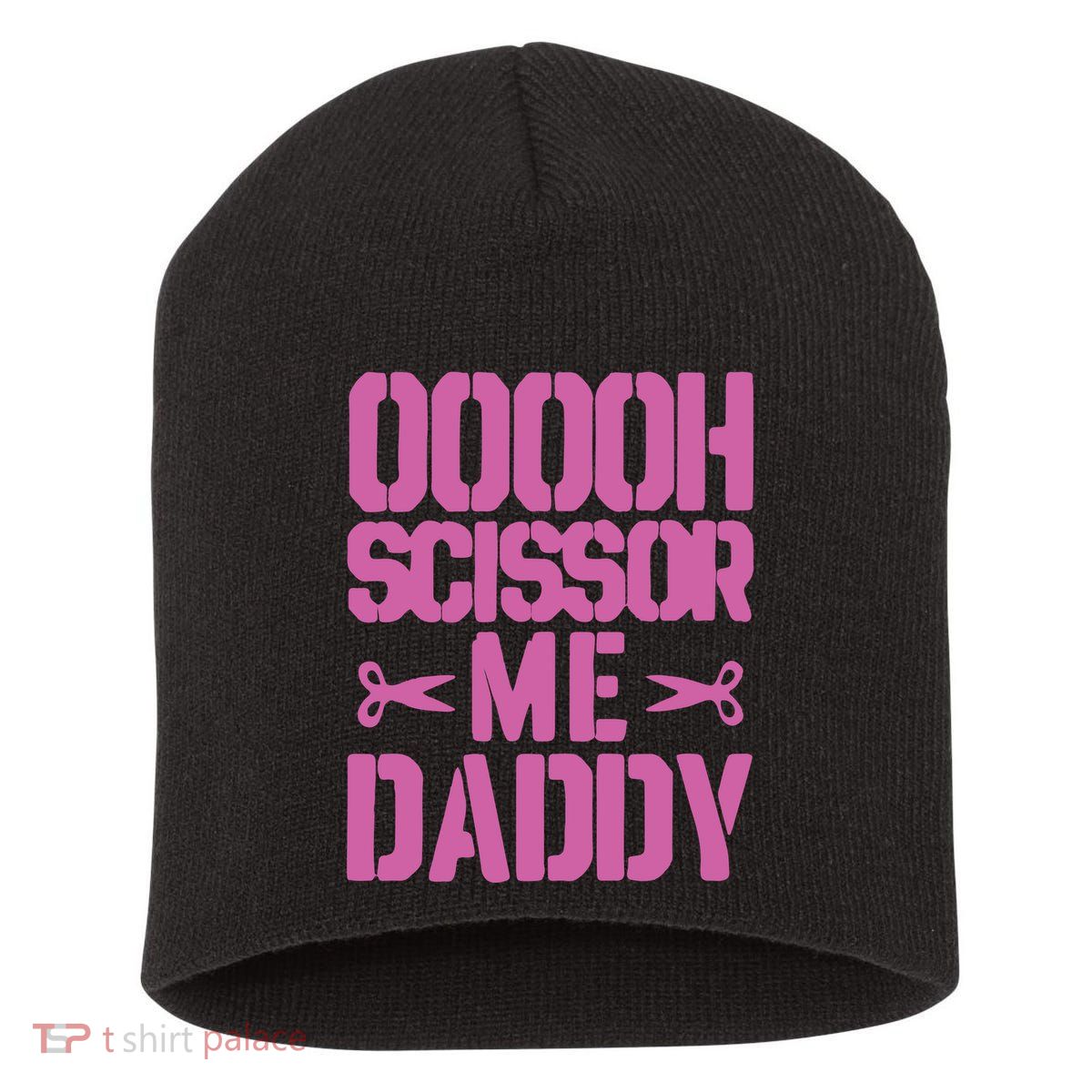 Ooooh Scissor Me Daddy Short Acrylic Beanie