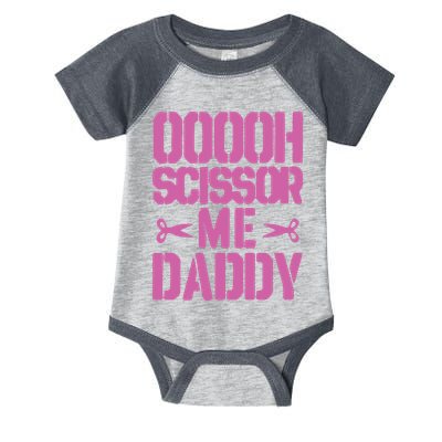 Ooooh Scissor Me Daddy Infant Baby Jersey Bodysuit