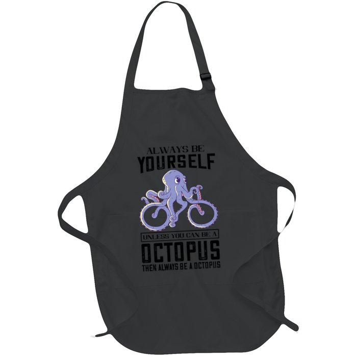 Octopus Sea Monster Cycling Always Be Yourself Cephalopod Apron