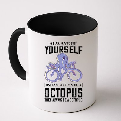 Octopus Sea Monster Cycling Always Be Yourself Cephalopod Mug