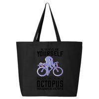 Octopus Sea Monster Cycling Always Be Yourself Cephalopod 25L Jumbo Tote