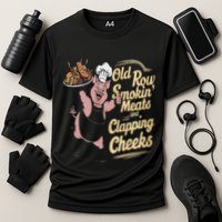 Old.Row Smokin Meats And Clapping Cheeks Funny Bbq Performance Shirt
