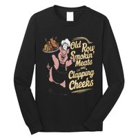 Old.Row Smokin Meats And Clapping Cheeks Funny Bbq Long Sleeve Shirt