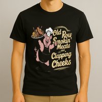 Old.Row Smokin Meats And Clapping Cheeks Funny Bbq T-Shirt