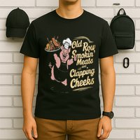 Old.Row Smokin Meats And Clapping Cheeks Funny Bbq T-Shirt