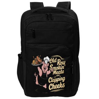 Old.Row Smokin Meats And Clapping Cheeks Funny Bbq Impact Tech Backpack