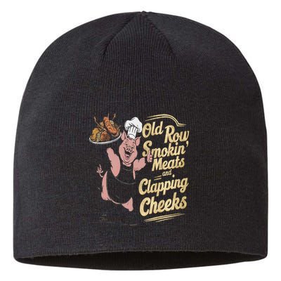 Old.Row Smokin Meats And Clapping Cheeks Funny Bbq Sustainable Beanie