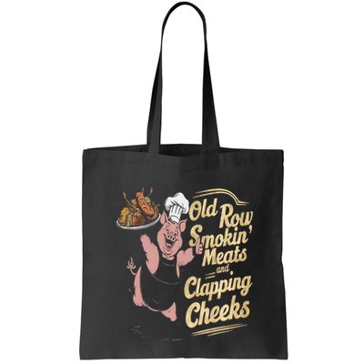 Old.Row Smokin Meats And Clapping Cheeks Funny Bbq Bag
