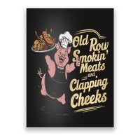 Old.Row Smokin Meats And Clapping Cheeks Funny Bbq Poster