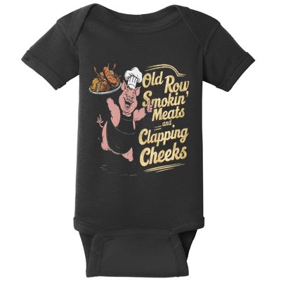 Old.Row Smokin Meats And Clapping Cheeks Funny Bbq Baby Bodysuit