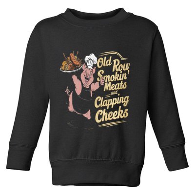 Old.Row Smokin Meats And Clapping Cheeks Funny Bbq Toddler Sweatshirt