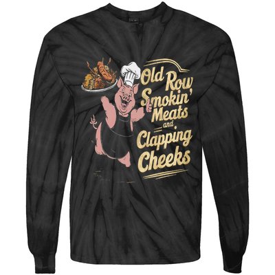 Old.Row Smokin Meats And Clapping Cheeks Funny Bbq Tie-Dye Long Sleeve Shirt