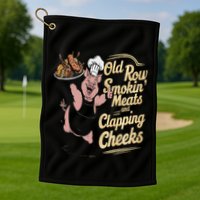 Old.Row Smokin Meats And Clapping Cheeks Funny Bbq Golf Towel