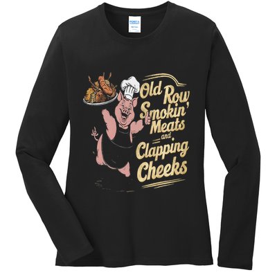 Old.Row Smokin Meats And Clapping Cheeks Funny Bbq Ladies Long Sleeve Shirt