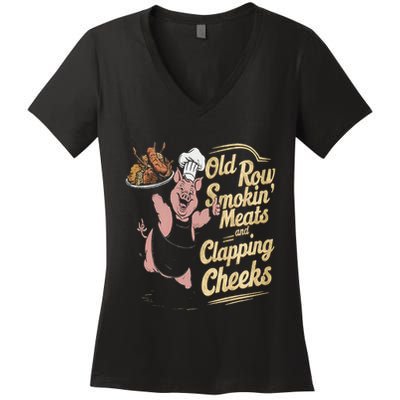Old.Row Smokin Meats And Clapping Cheeks Funny Bbq Women's V-Neck T-Shirt