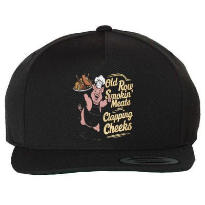 Old.Row Smokin Meats And Clapping Cheeks Funny Bbq Wool Snapback Cap