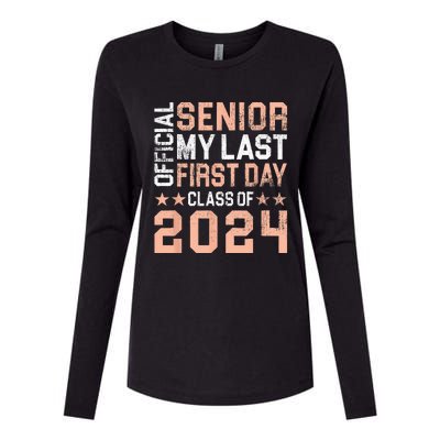 Official Senior My Last First Day Class Of 2024 Womens Cotton Relaxed Long Sleeve T-Shirt