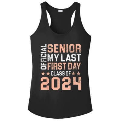 Official Senior My Last First Day Class Of 2024 Ladies PosiCharge Competitor Racerback Tank