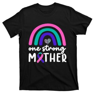 One Strong Mother Teal Rainbow Warrior Thyroid Cancer Month T-Shirt