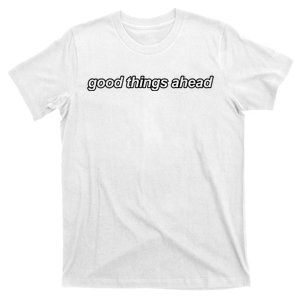 Olivia Somersille Merch Good Things Ahead T-Shirt