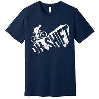 Oh Shift Mountain Biking Bicycle Bike Rider Cyclist Funny Premium T-Shirt