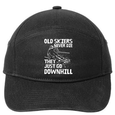 Old Skiers Never Die They Go Downhill Ski Retirement Skiing 7-Panel Snapback Hat
