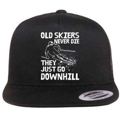 Old Skiers Never Die They Go Downhill Ski Retirement Skiing Flatbill Hat