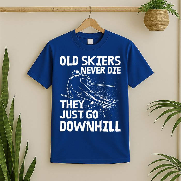 Old Skiers Never Die They Go Downhill Ski Retirement Skiing T-Shirt