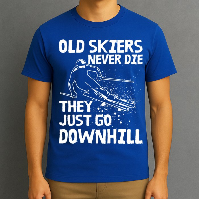 Old Skiers Never Die They Go Downhill Ski Retirement Skiing T-Shirt
