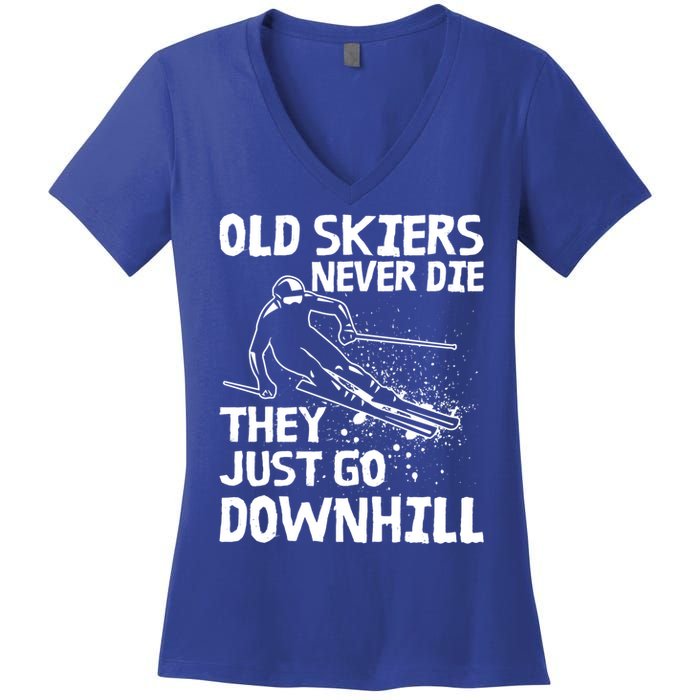 Old Skiers Never Die They Go Downhill Ski Retirement Skiing Women's V-Neck T-Shirt