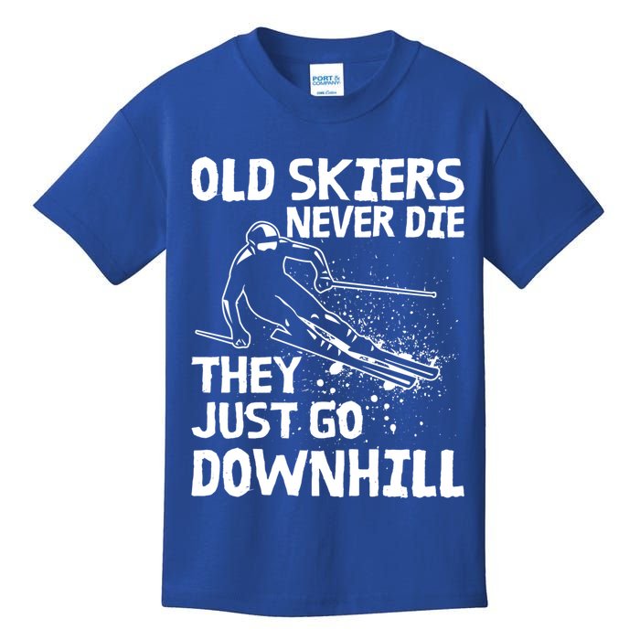 Old Skiers Never Die They Go Downhill Ski Retirement Skiing Kids T-Shirt