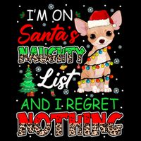 On SantaS Naughty List And Regret Nothing Santa Chihuahua Gift Backpack