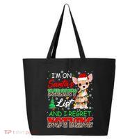 On SantaS Naughty List And Regret Nothing Santa Chihuahua Gift 25L Jumbo Tote
