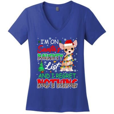 On SantaS Naughty List And Regret Nothing Santa Chihuahua Gift Women's V-Neck T-Shirt
