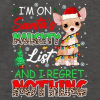 On SantaS Naughty List And Regret Nothing Santa Chihuahua Gift Vector Backpack