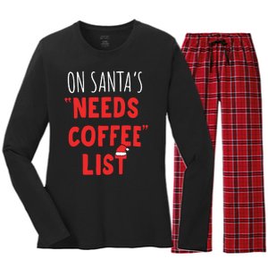 On SantaS Needs Coffee List Christmas Coffee Women's Long Sleeve Flannel Pajama Set 