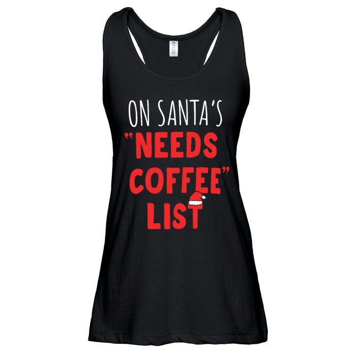 On SantaS Needs Coffee List Christmas Coffee Ladies Essential Flowy Tank