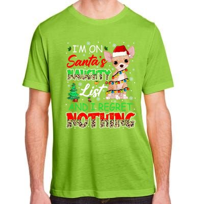 On SantaS Naughty List And Regret Nothing Santa Chihuahua Gift Adult ChromaSoft Performance T-Shirt